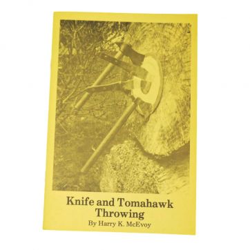 Knife and Tomahawk Throwing by Harry McEvoy